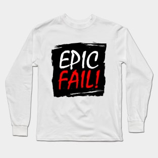 Epic Fail Graffiti Box Long Sleeve T-Shirt